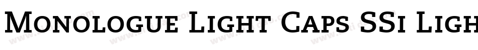 Monologue Light Caps SSi Light Small Caps字体转换